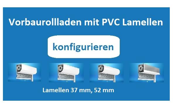 Vorbaurollladen mit PVC Lamellen konfigurieren